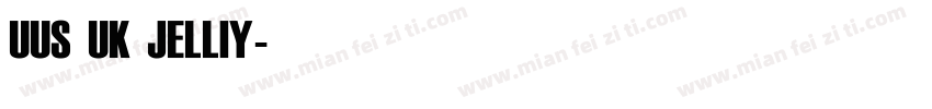 UUS UK JELLIY字体转换